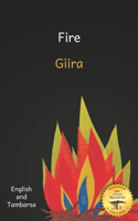 Fire: A Good Servant But A Bad Master in Tambarsa And English