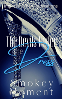 The Devils Under The Dress