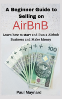 A Beginner Guide to Selling on AirBnB