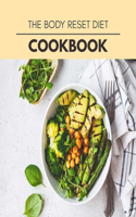 The Body Reset Diet Cookbook
