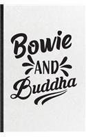 Bowie and Buddha