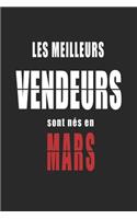 Les Meilleurs Vendeurs sont nés en Mars carnet de notes