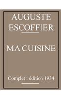 Ma Cuisine: Complet: édition 1934