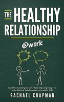 Healthy Relationship @work