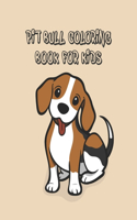 Pit Bull Coloring Book for Kids