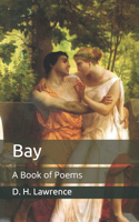 Bay: A Book of Poems