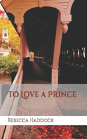 To Love a Prince