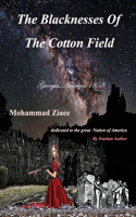 The Blackness Of The Cotton Field