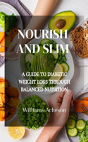 Nourish and Slim