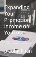 Expanding Your Promotion Income on YouTube