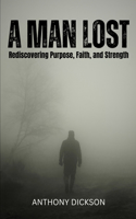 A Man Lost