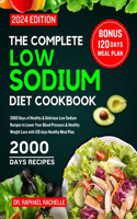 Complete Low Sodium Diet Cookbook 2024