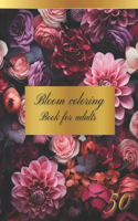 Bloom coloring book for adults