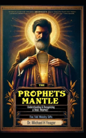 Prophets Mantle