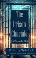 Prison Charade