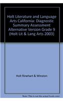 Holt Literature and Language Arts California: Diagnostic Summary Assessment Alternative Version Grade 9