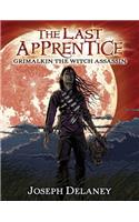 Grimalkin the Witch Assassin: (9 Last Apprentice)