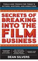 Secrets of Breaking Into the Film and TV Business