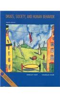 Drugs, Society and Human Behavior