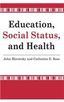 Education, Social Status, and Health