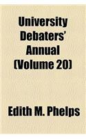 University Debaters' Annual (Volume 20)