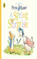 Peter Rabbit Tales - A Spring Surprise: (Peter Rabbit Baby Books)