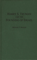 Harry S. Truman and the Founding of Israel