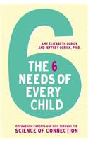 The 6 Needs of Every Child
