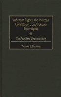 Inherent Rights, the Written Constitution, and Popular Sovereignty