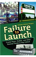 Failure to Launch