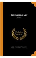 International Law; Volume 1
