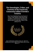 Genealogies, Tribes, and Customs of Hy-Fiachrach, Commonly Called O'Dowda's Country