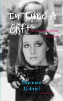 In Time A Gift