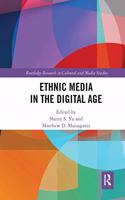 Ethnic Media in the Digital Age