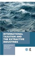 International Taxation and the Extractive Industries