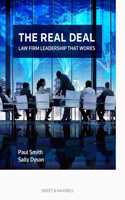 The Real Deal: Law Firm Leadership That Works