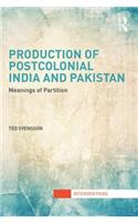 Production of Postcolonial India and Pakistan