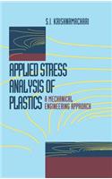 Applied Stress Analysis of Plastics