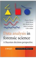 Data Analysis in Forensic Science: A Bayesian Decision Perspective(88 Statistics in Practice)