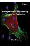 Bioregenerative Engineering: Principles and Applications