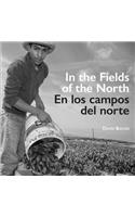 In the Fields of the North / En los campos del norte