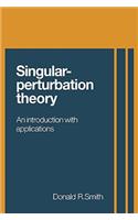 Singular-Perturbation Theory
