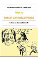 Plays by Harley Granville Barker