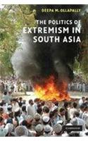 The Politics Of Extremism In South Asia (South Asian Edition)