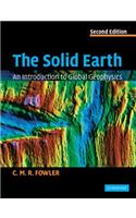 The Solid Earth: An Introduction to Global Geophysics(English)
