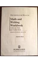 Holt Decisions for Health: Math and Writing Workbook Answer Key All Levels