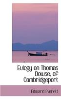 Eulogy on Thomas Dowse, of Cambridgeport