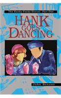 Hank Goes Dancing