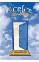 Welcome Home
