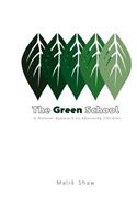The Green School